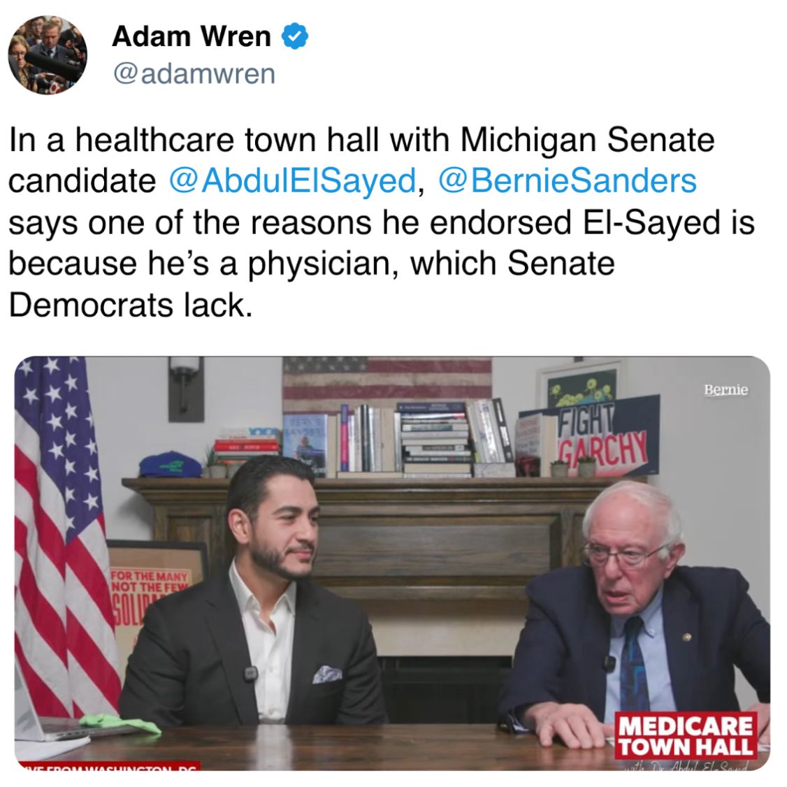 A post from @adamwren: In a healthcare town hall with Michigan Senate candidate @AbdulElSayed, @BernieSanders says one of the reasons he endorsed El-Sayed is because he’s a physician, which Senate Democrats lack.